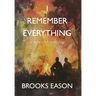 I Remember Everything: A Tale of Friendship