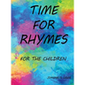 Time for Rhymes: For the Children