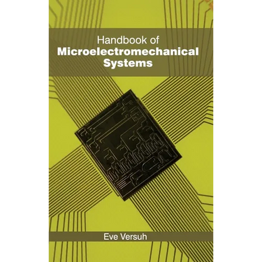 Handbook of Microelectromechanical Systems