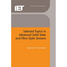 Selected Topics in Advanced Solid-State and Fibre-Optic Sensors