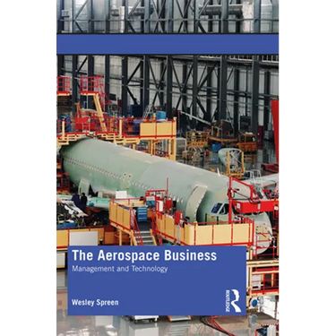 The Aerospace Business: Management and Technology