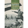 Syria's Democratic Years: Citizens, Experts, and Media in the 1950s