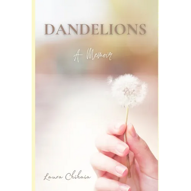 Dandelions: A Memoir