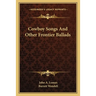 Cowboy Songs And Other Frontier Ballads