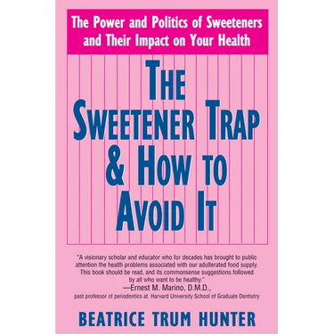 The Sweetener Trap & How to Avoid It