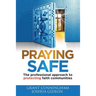 Praying Safe: The professional approach to protecting faith communities