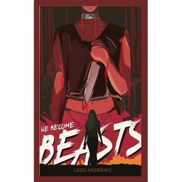 We Become Beasts