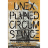 Unexplained Circumstance: An anthology of Supernatural literature