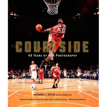 Courtside: 40 Years of NBA Photography
