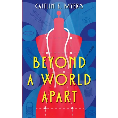 Beyond A World Apart