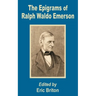 The Epigrams of Ralph Waldo Emerson