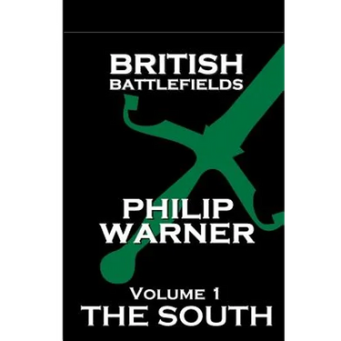 British Battlefields - Volume 1 - The South