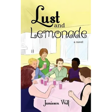 Lust and Lemonade