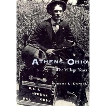 Athens, Ohio: The Village Years