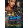 Chino And Chanelle: A Hood Love Story