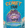 Comet Can!