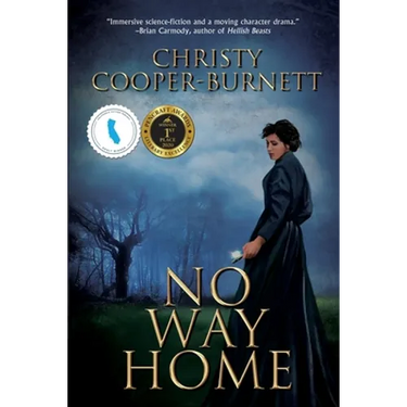 No Way Home: A Time Travel Novel of Adventure and Survival