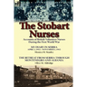 The Stobart Nurses: Accounts of British Volunteer Nurses During the First World War-My Diary in Serbia April 1, 1915-Nov. 1, 1915 by Monic