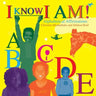 I Know I Am!: Alphabetical Affirmations