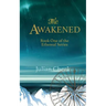 The Awakened: Book One of the Ethereal Series