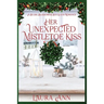 Her Unexpected Mistletoe Kiss