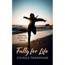 Fully for Life