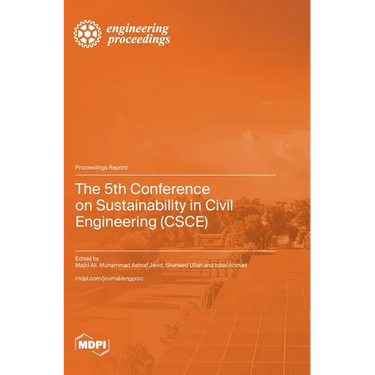 The 5th Conference on Sustainability in Civil Engineering (CSCE)
