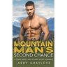 The Mountain Man's Second Chance: A Curvy Sweet and Steamy Short Romance