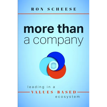 More Than a Company: Leading in a Values-Based Ecosystem