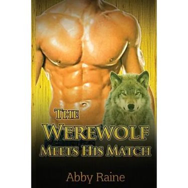 The Werewolf Meets His Match: Paranormal Wolf Shifter Romance