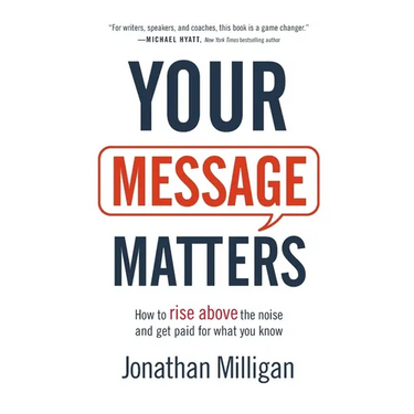 Your Message Matters