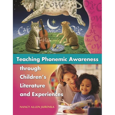 Teaching Phonemic Awareness Through Children's Literature and Experiences