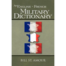 An English - French Military Dictionary