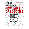 New Laws of Robotics: Defending Human Expertise in the Age of AI