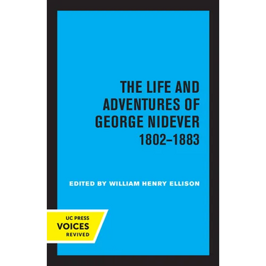The Life and Adventures of George Nidever, 1802 - 1883