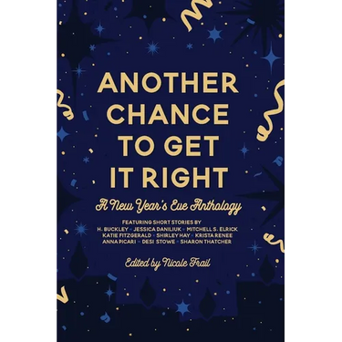 Another Chance to Get It Right: A New Year's Eve Anthology