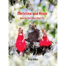 Christina and Rosie: And the Bird that Can't Fly