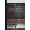 The Specific Heat of Napalm-gasoline Mixtures in the Temperature Range -50°C to 50°C