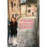 A Home Without A Roof