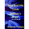 God and his Love: Christian Children Book