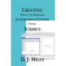 Creating Print on Demand Interiors & Covers Using Scribus