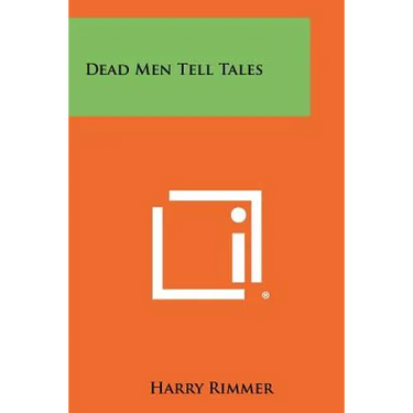 Dead Men Tell Tales
