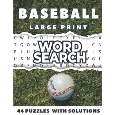Baseball Word Search Large Print 44 Puzzles With Solutions: The Best Holiday and Christmas Gift For Adults and Teens interessed By Baseball, Brain Gam