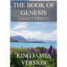 The Book of Genesis (KJV) (Giant Print)