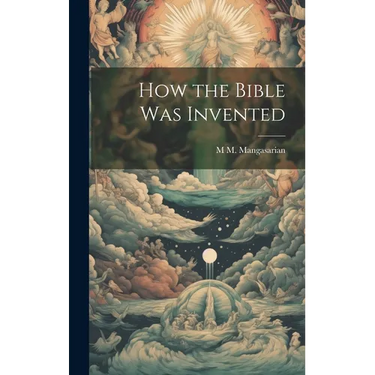 How the Bible was Invented