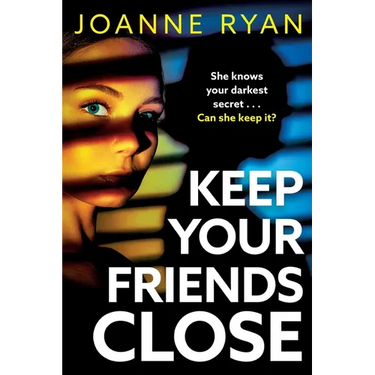 Keep Your Friends Close