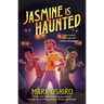 Jasmine Is Haunted