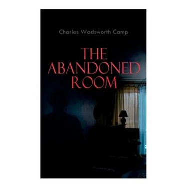 The Abandoned Room: A Thrilling Murder Mystery