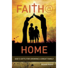 Faith @ Home: God's Gifts for Growing a Great Family