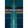 The Crucified Ones: Calling Forth the End-time Remnant